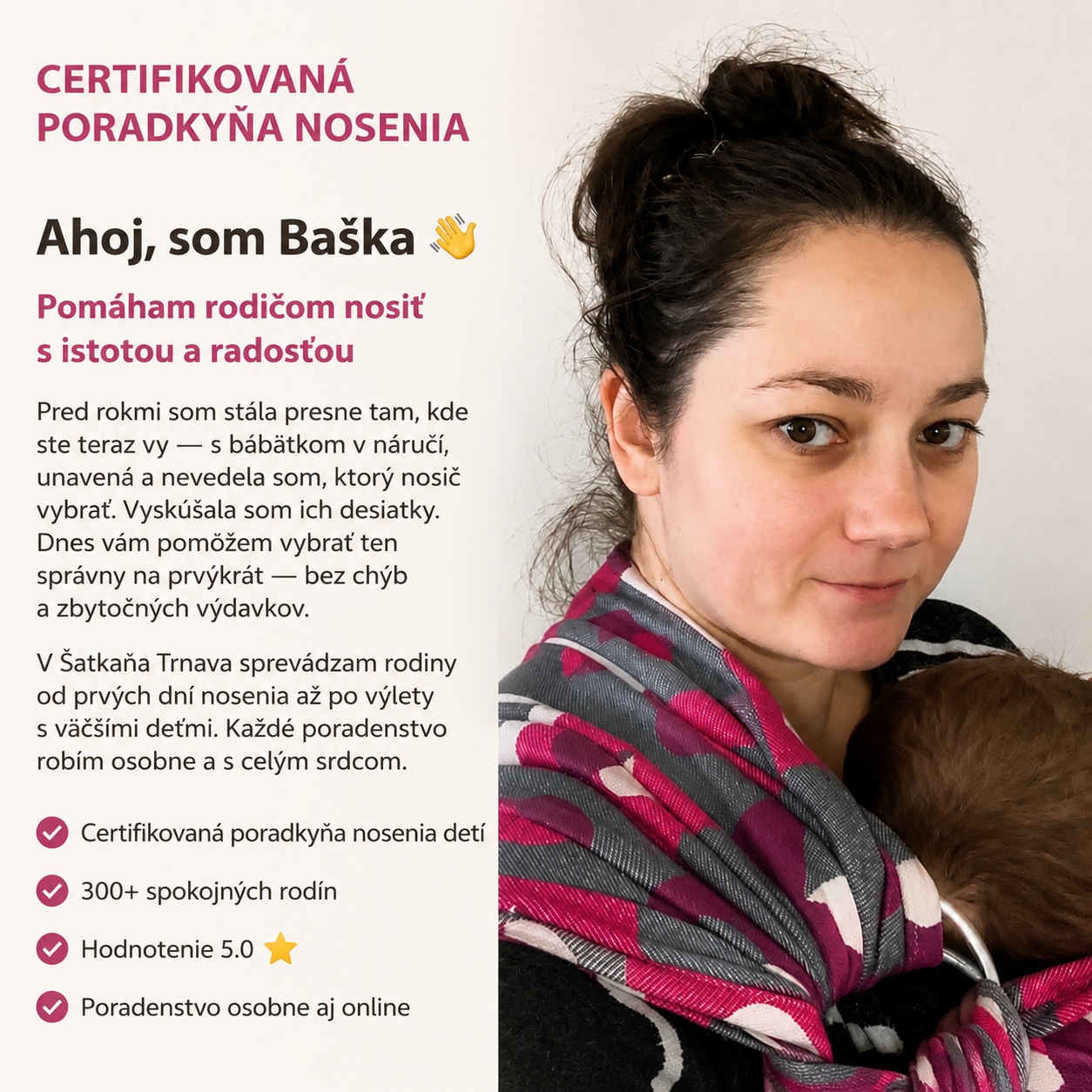 Baška – certifikovaná poradkyňa nosenia Šatkaňa